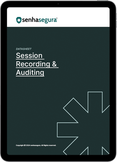 senhasegura_datasheet_session-recording