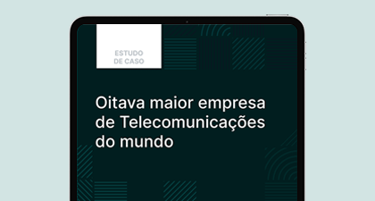 estudo-de-caso-senhasegura-oitava-maior-empresa-de-telecomunicacoes-do-mundo